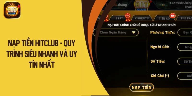 Hướng dẫn nạp tiền bằng thẻ cào Hit Club