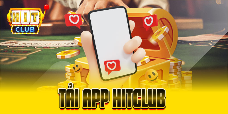 Tải app Hitclub cực kỳ đơn giản